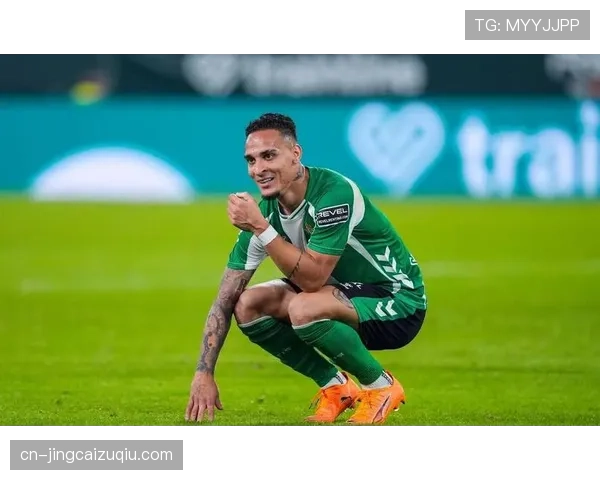 贝蒂斯新援安东尼带来进攻质变 成欧战资格争夺战奇兵 贝蒂斯新援安东尼带来进攻质变 成欧战资格争夺战奇兵